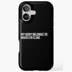 My Body Belongs to Madelyn Cline iPhone Tough Case isn't a Cleaned Up title