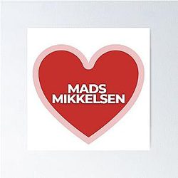 I Heart Mads Mikkelsen Poster -> I Heart Mads Mikkelsen Postea