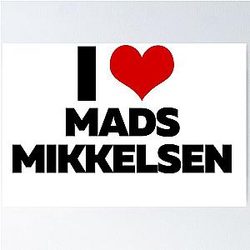 I Love Mads Mikkelsen Poster