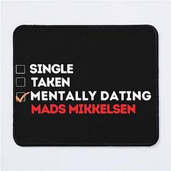 Mentally Dating Mads Mikkelsen Mouse Pad