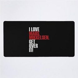 I Love Mads Mikkelsen Get Over It Desk Mat
