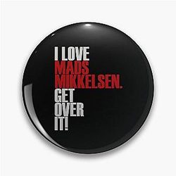 I love Mads Mikkelsen Pin