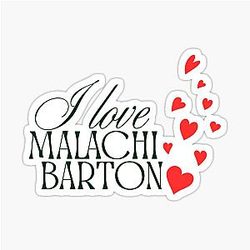 I Love Malachi Barton Typography T-Shirt & Sticker Design