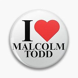 I Love Malcolm Todd Pin