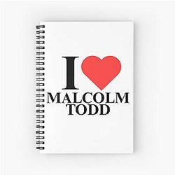 I Love Malcolm Todd Notebook