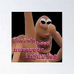 Marcus There's Been Injuries Poster