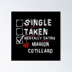 Mentally dating Marion Cotillard Poster