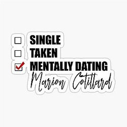 Mentally Dating Marion Cotillard Sticker