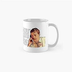 And then I go spoil it all by saying something like I like you - Mark Corrigan Classic Mug