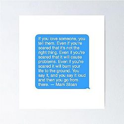 Mark Sloan Quote Poster