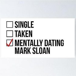 Mentally Dating Mark Sloan Poster