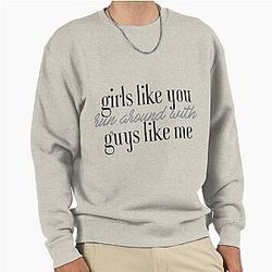 Maroon 5 - Girls Like You Perfect Gift Pullover Sweatshirt