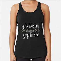 Maroon 5 - Girls Like You Perfect Gift For you and friends Racerback Tank Top