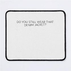 Maroon 5 - Denim Jacket - Perfect Gift for you and friends Mouse Pad