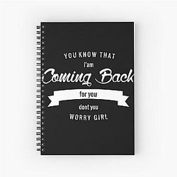 Coming back for you Maroon 5 Pop band Spiral Notebook
