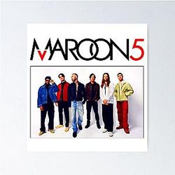 Catchy music Maroon 5 Poster