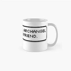 Lucky for you Archangel is your boyfriend Mass Effect 2 Classic Mug