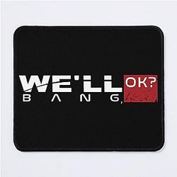We'll bang Mass Effect Meme Tshirts Mouse Pad