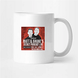 Matt and Shane's Secret Podcast have guests Matt And Shane's Secret Podcast Mugs