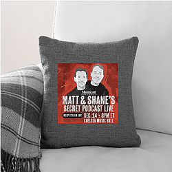 Matt and Shane's Secret Podcast have guests Matt And Shane's Secret Podcast Pillows Cover