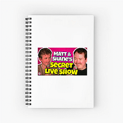 Matt and Shane's Secret Podcast highly popular Matt And Shane's Secret Podcast Notebook