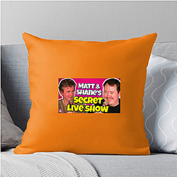 Matt and Shane's Secret Podcast highly popular Matt And Shane's Secret Podcast Pillows Cover
