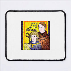 Matt and Shane's Secret Podcast host Matt And Shane's Secret Podcast Mouse Pads