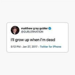 Matthew Gray Gubler grow up tweet Sticker