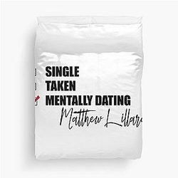 Mentally Dating Matthew Lillard Duvet Cover