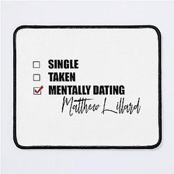 Mentally Dating Matthew Lillard Mouse Pad