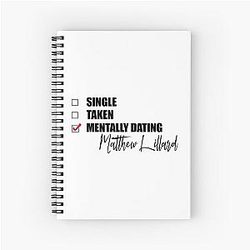 Mentally Dating Matthew Lillard Spiral Notebook