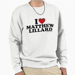 I Love Matthew Lillard Design Pullover Sweatshirt