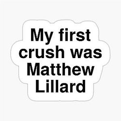 My First Crush Was Matthew Lillard Sticker