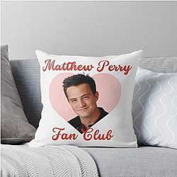 Matthew Perry Fan Club Throw Pillow