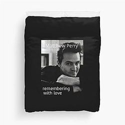 Matthew Perry Remembers Duvet Cover
