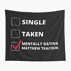Mentally Dating Matthew Tkachuk Tapestry