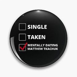 Mentally Dating Matthew Tkachuk