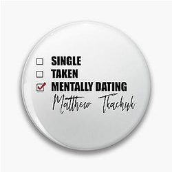 Mentally Dating Matthew Tkachuk Pin