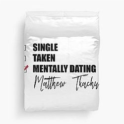 Mentally Dating Matthew Tkachuk Duvet Cover