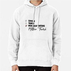 Mentally Dating Matthew Tkachuk Hoodie