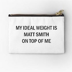 My ideal weight is Matt Smith on me Zipper Pouch