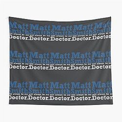 Matt Smith Will Always Be My Doctor Tapestry