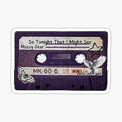 Mazzy Star, So Tonight, That I Might See, Cassette Tape Sticker