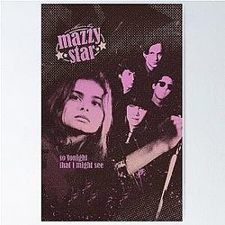 Mazzy Star Tonight Poster