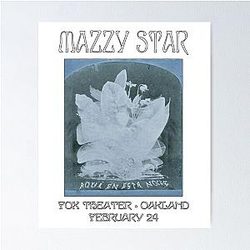Mazzy Star Concert Oakland Poster