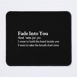 Fade Into You by Mazzy Star Aesthetic Black Mouse Pad
