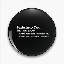 Fade Into You By Mazzy Star Aesthetic Black Pin