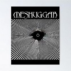 Art - Meshuggah Poster