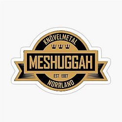 Meshuggah Progressive Metal Fan Merch Sticker