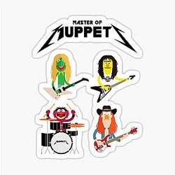 Master Of Muppets - Muppets or Metallica As A Active Band Sticker
